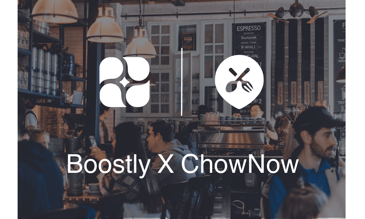 ChowNow and Boostly announce strategic partnership